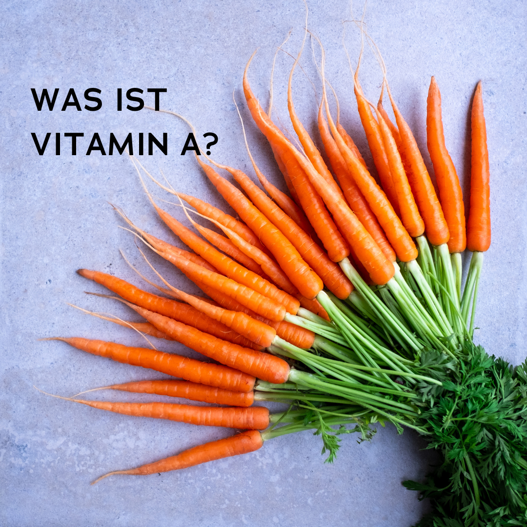 Vitamin A